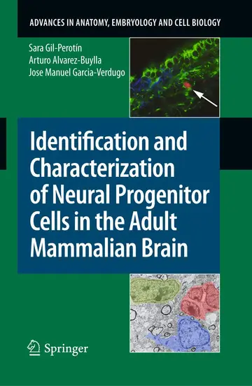 Cover of Identification and Characterization of Neural Progenitor Cells in the Adult Mammalian Brain