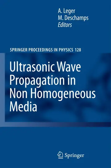 Cover of Ultrasonic Wave Propagation in Non Homogeneous Media