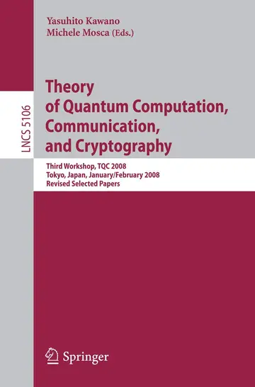 Cover of Theory of Quantum Computation, Communication, and Cryptography