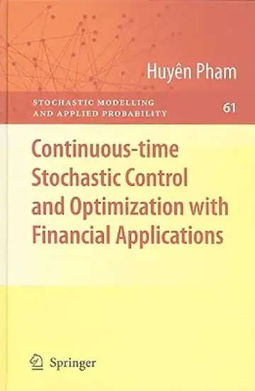 Cover of Continuous-Time Stochastic Control and Optimization with Financial Applications