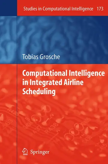 Cover of Computational Intelligence in Integrated Airline Scheduling
