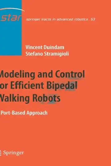 Cover of Modeling and Control for Efficient Bipedal Walking Robots