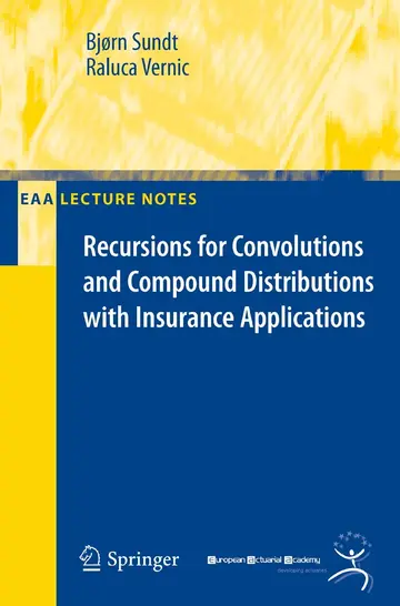 Cover of Recursions for Convolutions and Compound Distributions with Insurance Applications