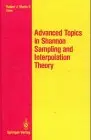 Cover of Advanced Topics in Shannon Sampling and Interpolation Theory