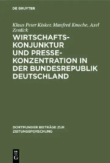 Cover of Wirtschaftskonjunktur und Pressekonzentration in der Bundesrepublik Deutschland