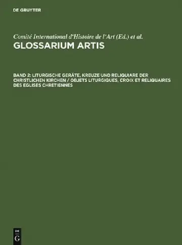 Cover of Liturgische Geräte, Kreuze und Reliquiare der christlichen Kirchen / Objets liturgiques, croix et reliquaires des eglises chretiennes