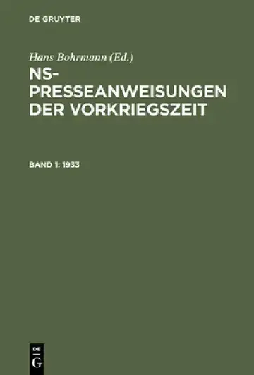 Cover of NS-Presseanweisungen der Vorkriegszeit, Band 1, NS-Presseanweisungen der Vorkriegszeit (1933)