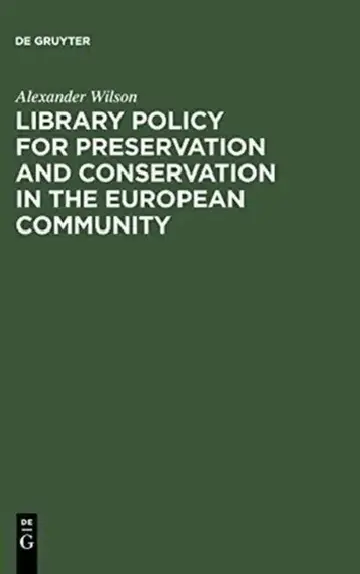 Cover of Library Policy for Preservation and Conservation in the European Community