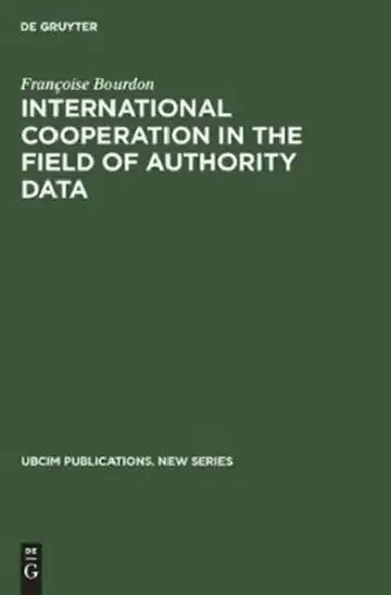 Cover of International cooperation in the field of authority data