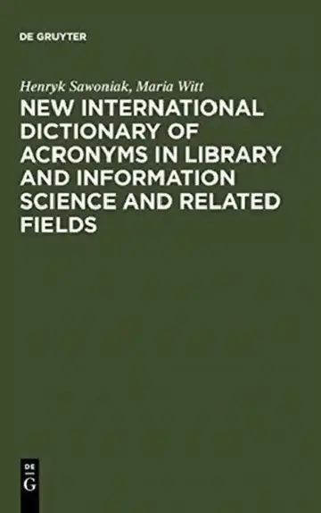 Cover of New International Dictionary of Acronyms in Library and Information Science and Related Fields