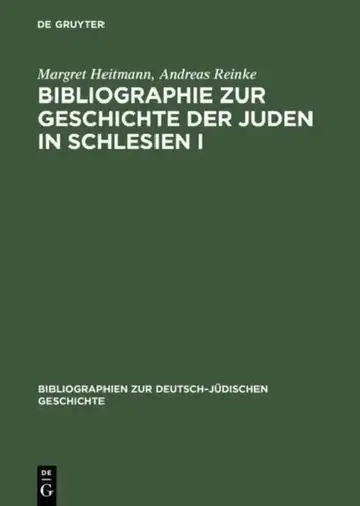 Cover of Bibliographie Zur Geschichte Der Juden in Schlesien I