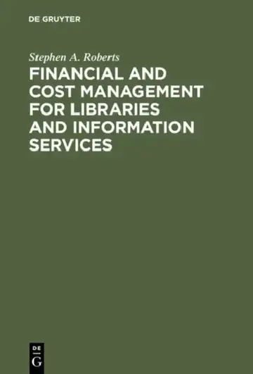 Cover of Financial and Cost Management for Libraries and Information Services