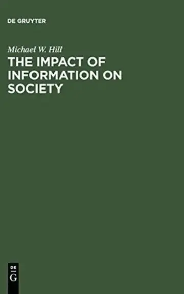 Cover of The Impact of Information on Society