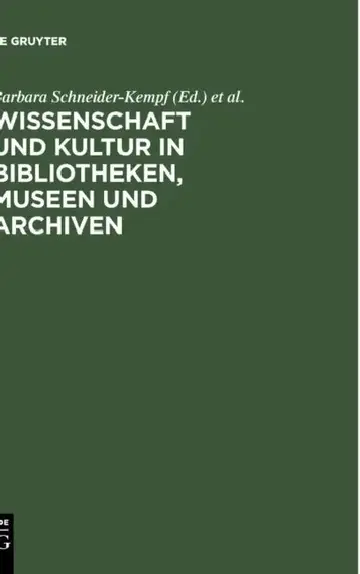 Cover of Wissenschaft Und Kultur in Bibliotheken, Museen Und Archiven