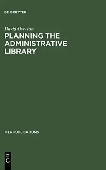 Cover of Planning the Administrative Library