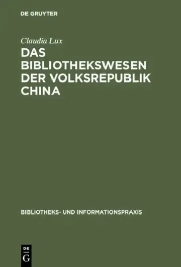 Cover of Das Bibliothekswesen der Volksrepublik China