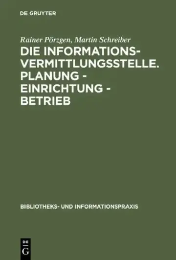 Cover of Die Informationsvermittlungsstelle. Planung - Einrichtung - Betrieb