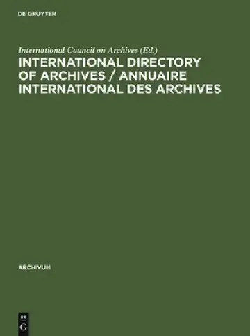 Cover of International Directory of Archives / Annuaire International Des Archives