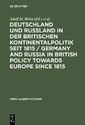 Cover of Deutschland und Rußland in der britischen Kontinentalpolitik seit 1815 / Germany and Russia in British policy towards Europe since 1815