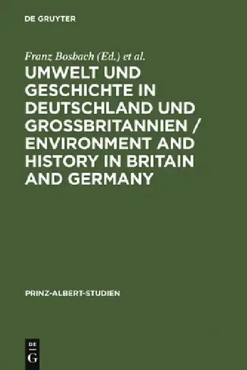 Cover of Umwelt und Geschichte in Deutschland und Großbritannien / Environment and History in Britain and Germany