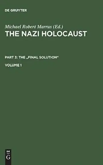 Cover of The Nazi Holocaust. Part 3
