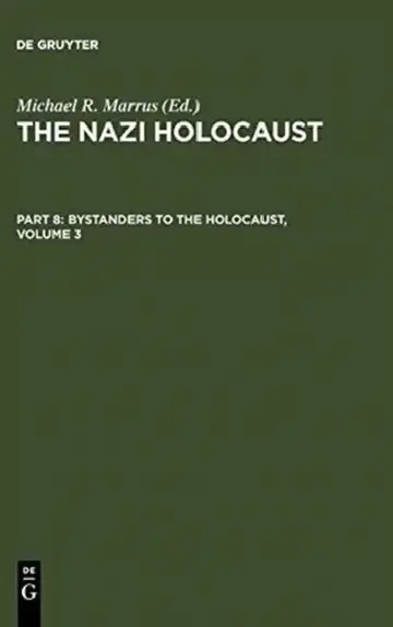 Cover of The Nazi Holocaust. Part 8