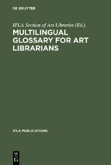 Cover of Multilingual Glossary for Art Librarians