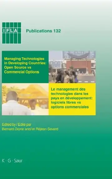 Cover of Managing Technologies and Automated Library Systems in Developing Countries