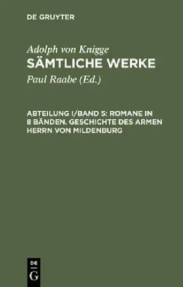 Cover of Sämtliche Werke, Abteilung I/Band 5, Romane in 8 Bänden. Geschichte des armen Herrn von Mildenburg