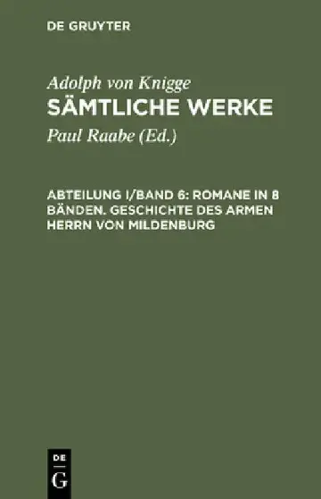 Cover of Sämtliche Werke, Abteilung I/Band 6, Romane in 8 Bänden. Geschichte des armen Herrn von Mildenburg