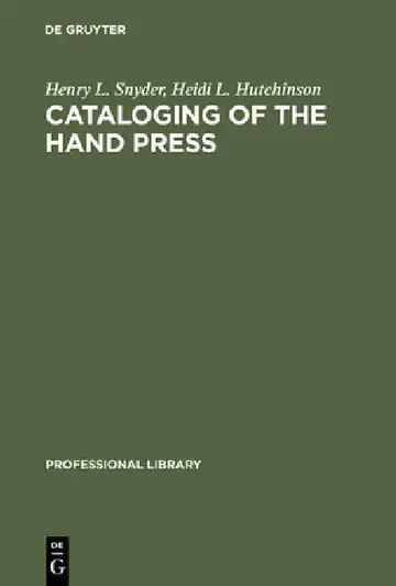 Cover of Cataloging of the Hand Press