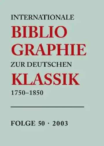 Cover of Internationale Bibliographie Zur Deutschen Klassik 2003