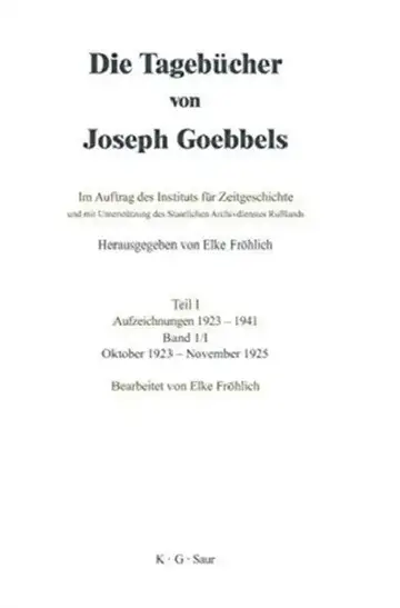 Cover of Die Tagebücher von Joseph Goebbels, Band I, Oktober 1923 - November 1925