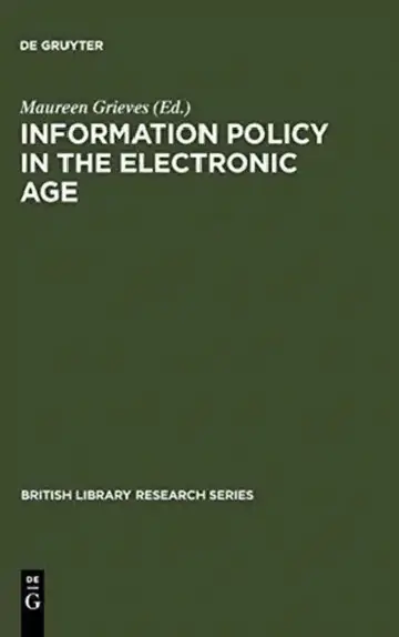 Cover of Information Policy in the Electronic Age
