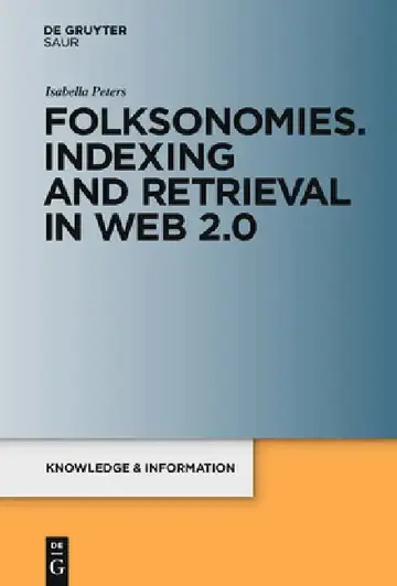 Cover of Folksonomies. Indexing and Retrieval in Web 2.0