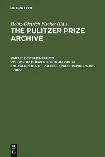 Cover of Complete Biographical Encyclopedia of Pulitzer Prize Winners 1917 - 2000