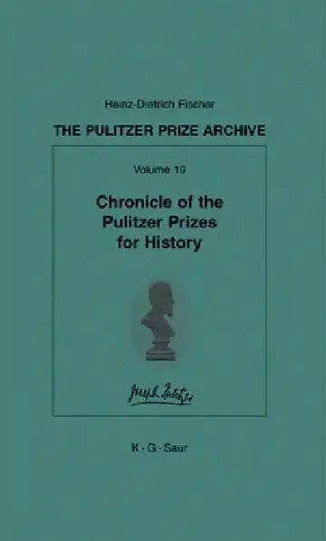 Cover of Chronicle of the Pulitzer Prizes for History