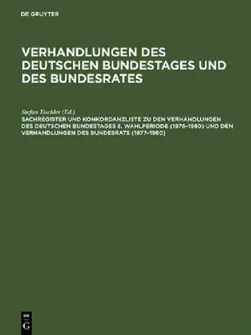 Cover of Sachregister Und Konkordanzliste Zu Den Verhandlungen Des Deutschen Bundestages 8. Wahlperiode (1976-1980) Und Den Verhandlungen Des Bundesrats (1977-