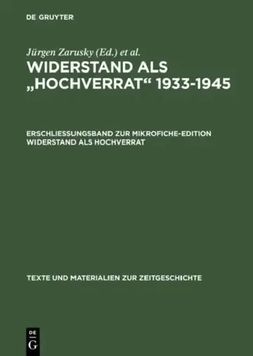 Cover of Erschließungsband Zur Mikrofiche-Edition Widerstand ALS Hochverrat