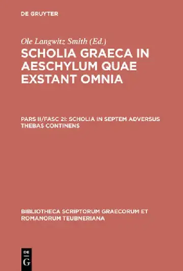Cover of Scholia in Septem Adversus Thebas Continens