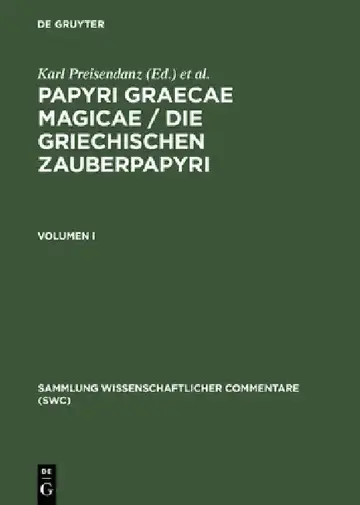 Cover of Papyri Graecae magicae / Die griechischen Zauberpapyri. Band I