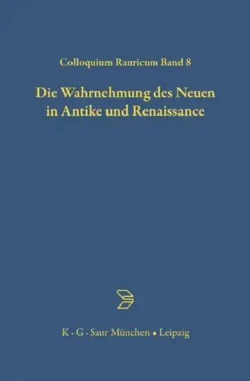 Cover of Die Wahrnehmung des Neuen in Antike und Renaissance