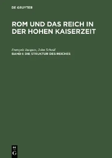 Cover of Rom und das Reich in der Hohen Kaiserzeit, Band I, Die Struktur des Reiches