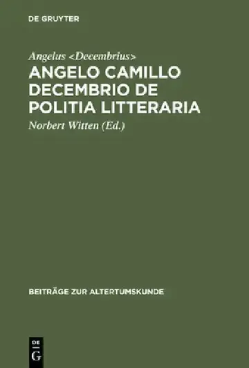 Cover of Angelo Camillo Decembrio De politia litteraria
