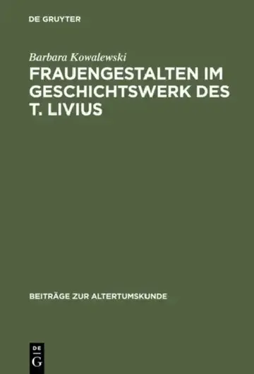 Cover of Frauengestalten im Geschichtswerk des T. Livius