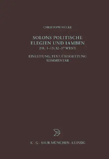 Cover of Solons politische Elegien und Iamben (fr. 1-13, 32-37 W.)