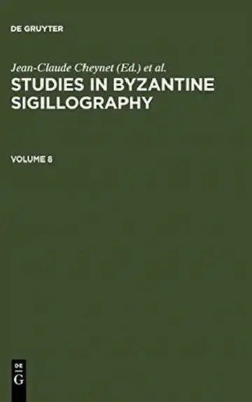 Cover of Studies in Byzantine Sigillography. Volume 8
