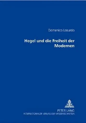 Cover of Hegel und die Freiheit der Modernen