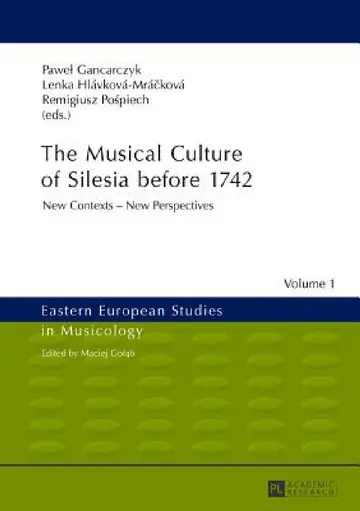 Cover of The Musical Culture of Silesia before 1742
