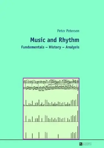 Cover of Music and Rhythm; Fundamentals - History - Analysis